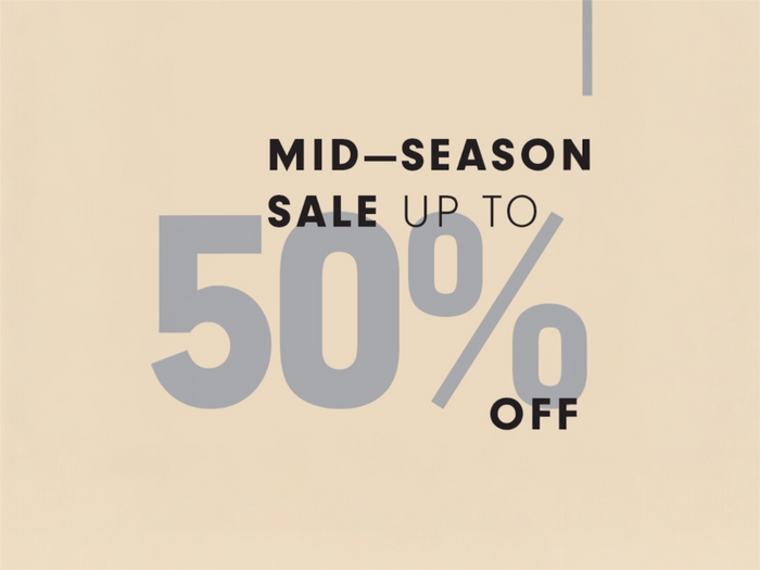 MID - SEASON SALE